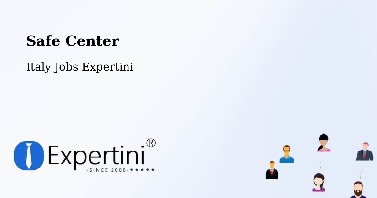 Safety Center – Trebbio - Italy Jobs Expertini